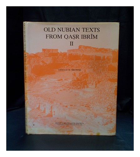 BROWNE, GERALD M. (1943-) Old Nubian texts from Qa r Ibr m - Vol. 2 1989 Hardcov - Foto 1 di 1