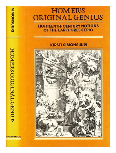SIMONSUURI, KIRSTI Homer's original genius : eighteenth-century notions of the e - Picture 1 of 1