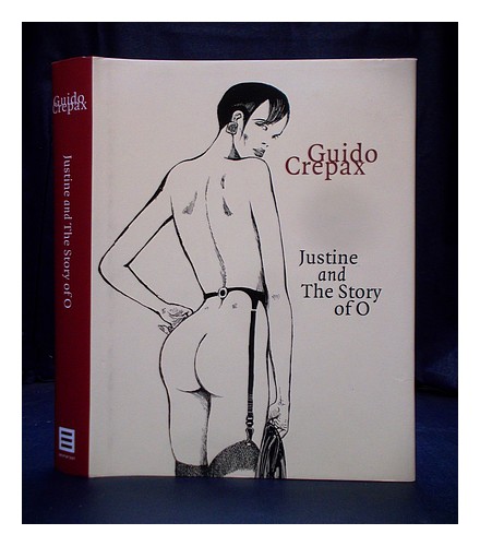 CREPAX, GUIDO Justine  and The story of O 2000 Hardcover - Zdjęcie 1 z 1