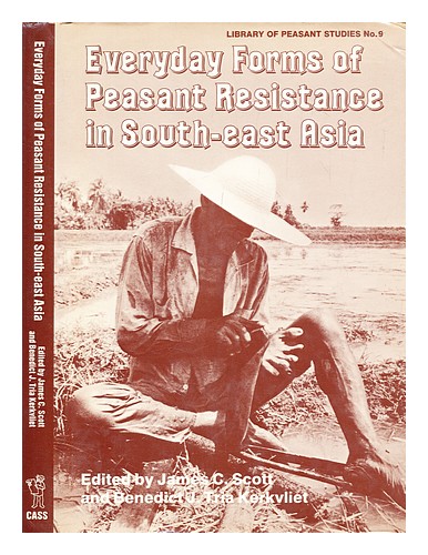 SCOTT, JAMES CAMPBELL; KERKVLIET, BENEDICT J. Everyday forms of peasant resistan - Picture 1 of 1