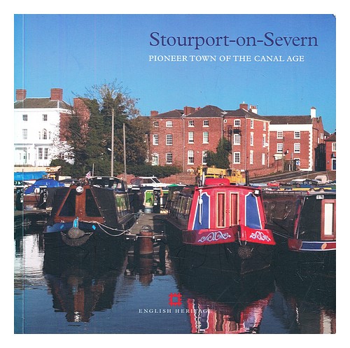 GILES, COLUM Stourport-on-Severn : pioneer town of the canal age 2007 Paperback - Foto 1 di 1