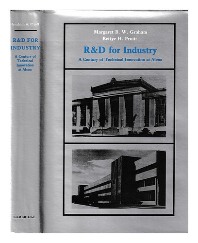GRAHAM, MARGARET B. W., PRUITT, BETTYE H. R & D for industry : a century of tech - Afbeelding 1 van 1