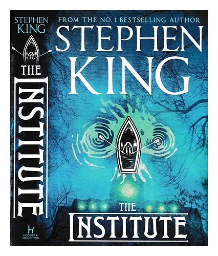 KING, STEPHEN 1947- The institute / Stephen King First Edition Hardcover - Afbeelding 1 van 1
