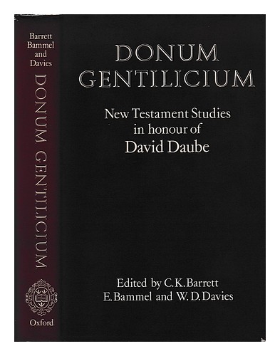 BARRETT, C. K. (CHARLES KINGSLEY) 1917-2011 Donum gentilicium : New Testament st - Picture 1 of 1