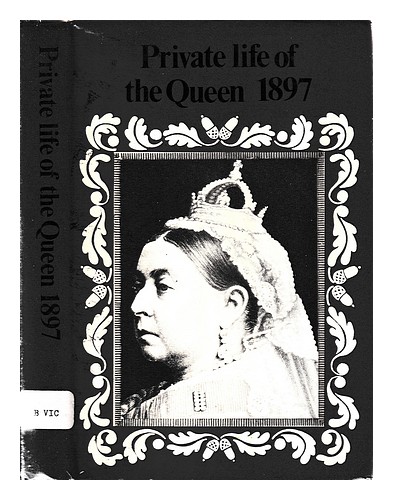 ONE OF HER MAJESTY'S SERVANTS The Private life of the Queen / by one of Her Maje - Afbeelding 1 van 1