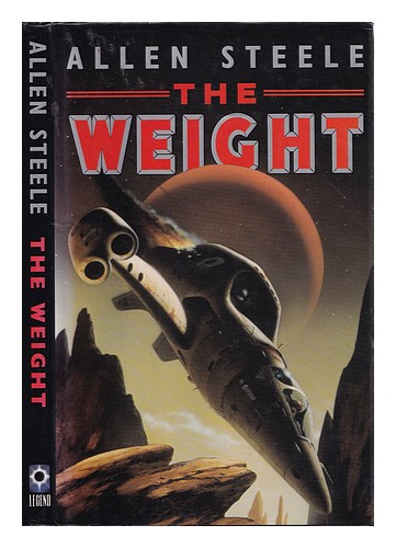 STEELE, ALLEN M. The weight / Allen Steele 1995 Hardcover - Zdjęcie 1 z 1