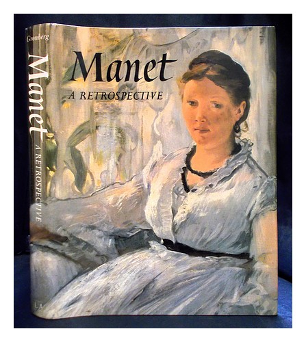 GRONBERG, THERESA (ED.) Manet : a retrospective 1988 Hardcover - Afbeelding 1 van 1