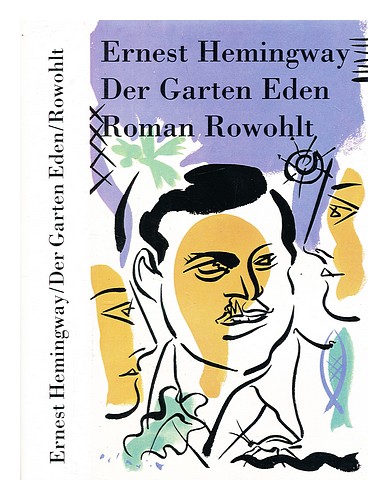 HEMINGWAY, ERNEST Der Garten Eden Roman 1986 Hardcover 3498028782 eBay