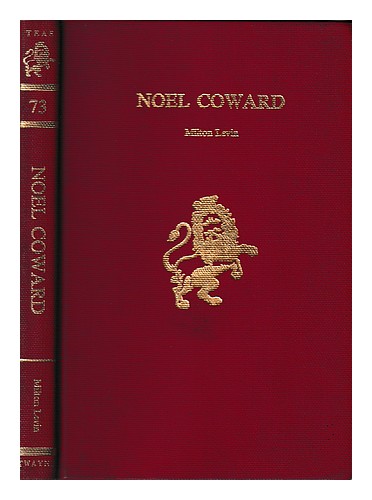 LEVIN, MILTON Noel Coward / by Milton Levin 1968 First Edition Hardcover - Picture 1 of 1
