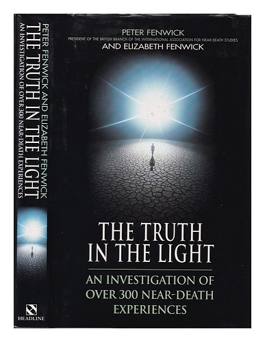 FENWICK, PETER The truth in the light : an investigation of over 300 near-death - Zdjęcie 1 z 1