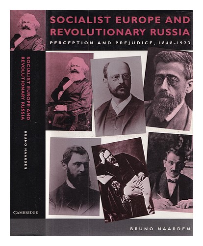 NAARDEN, B. (1940-) Socialist Europe and revolutionary Russia : perception and p - Zdjęcie 1 z 1