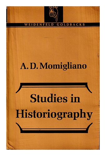 MOMIGLIANO, ARNALDO Studies in historiography 1969 Paperback - Picture 1 of 1