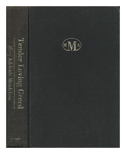 MENDELSON, MARY ADELAIDE Tender Loving Greed 1974 First Edition Hardcover - Picture 1 of 1