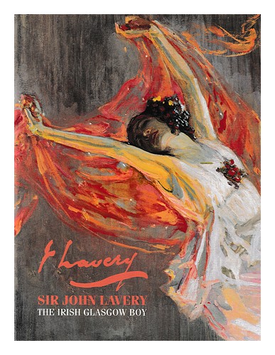 LAVERY, JOHN (1856-1941) Sir John Lavery : the Irish Glasgow boy / [written by J - Picture 1 of 1