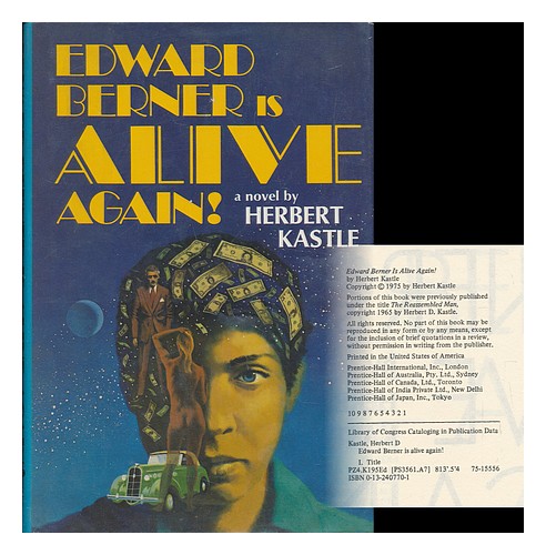 KASTLE, HERBERT D. Edward Berner is Alive Again! 1975 First Edition Hardcover - Afbeelding 1 van 1