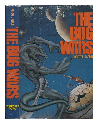 ASPRIN, ROBERT The Bug Wars / Robert Lynn Asprin ; Ill. by Doug Rice and R. L. A - Picture 1 of 1