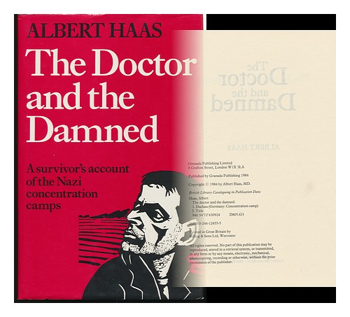 HAAS, ALBERT (1911-?) The Doctor and the Damned 1984 First Edition Hardcover - Picture 1 of 1