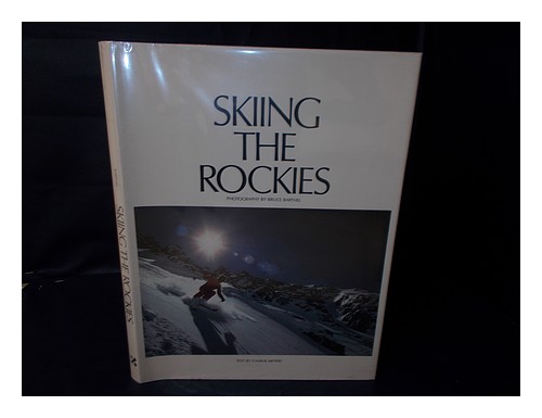 BARTHEL, BRUCE Skifahren in den Rockies / Fotografie von Bruce Barthel; Text von Charl - Bild 1 von 1