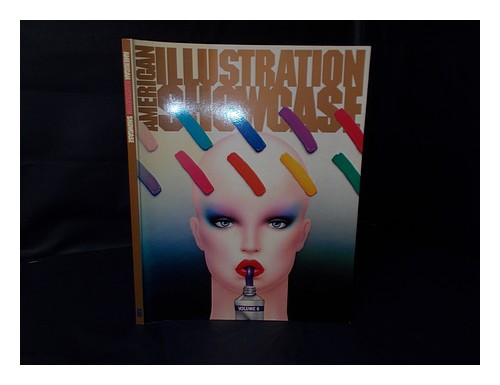 AMERICAN SHOWCASE, INC American Illustration Showcase: Volume 6 1983 First Editi - Photo 1/1