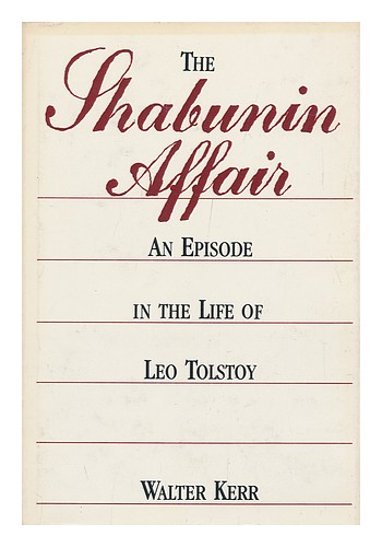 KERR, WALTER The Shabunin Affair : an Episode in the Life of Leo Tolstoy / Walte - Picture 1 of 1